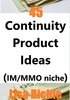 Thumbnail 45 Continuity Product Ideas For The IM/MMO Niche